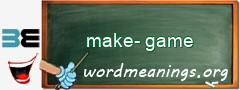 WordMeaning blackboard for make-game